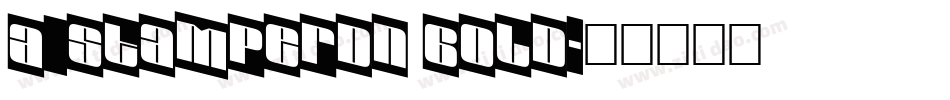 a_StamperDn Bold字体转换